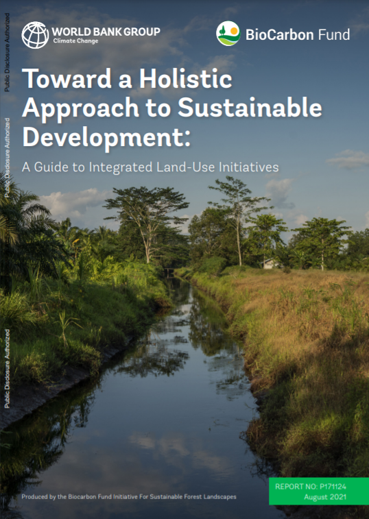 Toward a Holistic Approach to Sustainable Development: A Guide to Integrated Land-Use Initiatives