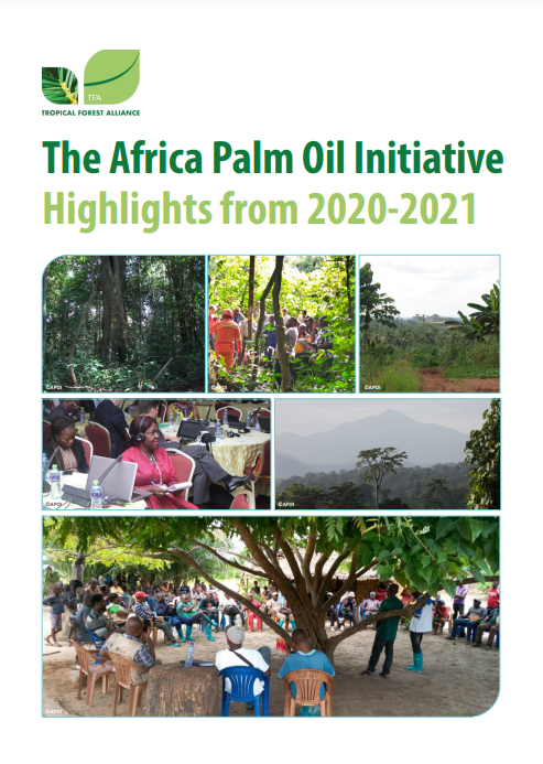 The Africa Palm Oil Initiative Highlights from 2020-2021