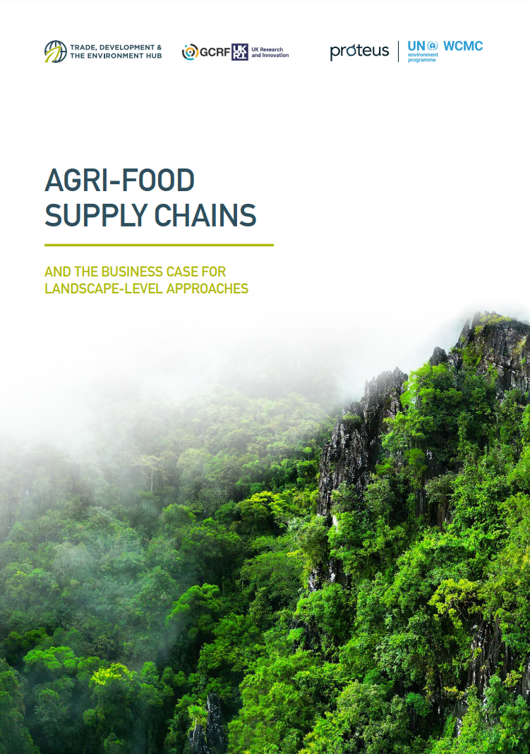 Agri-Food Supply Chains and the Business Case for Landscape-Level Approaches